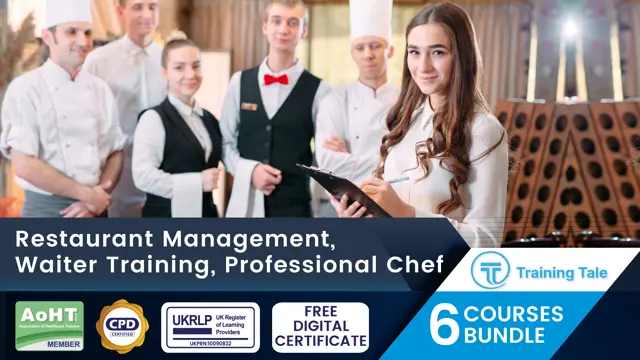 Restaurant Management, Waiter Training, Professional Chef - CPD Certified