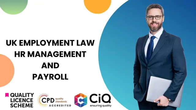 UK Employment Law, HR Management and Payroll - CPD Certified 
