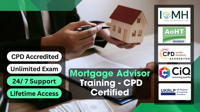 Mortgage Advisor Training - CPD Certified
