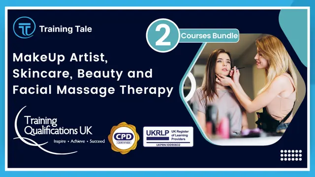 MakeUp Artist, Skincare, Beauty and Facial Massage Therapy - CPD Certified