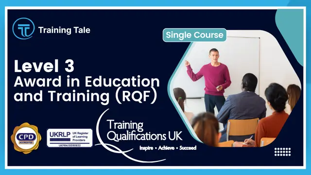 Online Level 3 - Award in Education and Training (RQF) Course