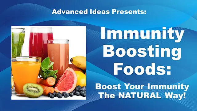 IMMUNITY BOOSTING FOODS