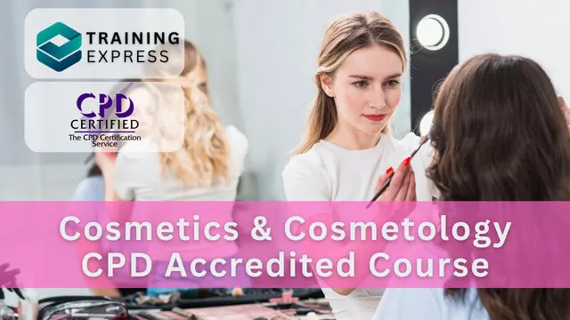 Cosmetics & Cosmetology - CPD Accredited Course
