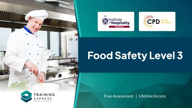 Food Safety - Level 3 CPD Certified