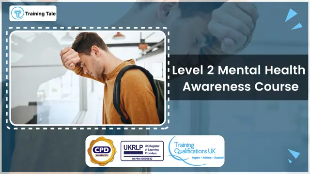 Level 2 Mental Health Awareness Course