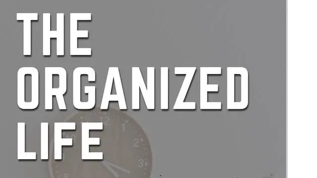 Declutter & Improve Quality of Life With The Organised Life Online Video Course