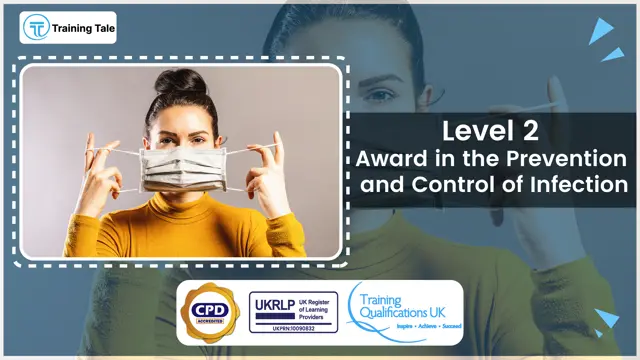 Level 2 Award in the Prevention and Control of Infection - CPD Accredited