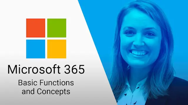 Microsoft 365 - Basic Functions and Concepts