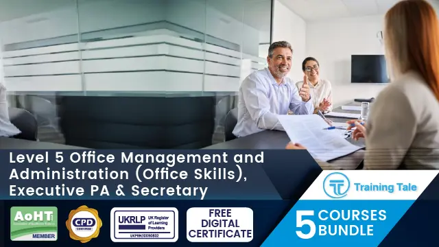 Level 5 Office Management and Administration (Office Skills), Executive PA & Secretary