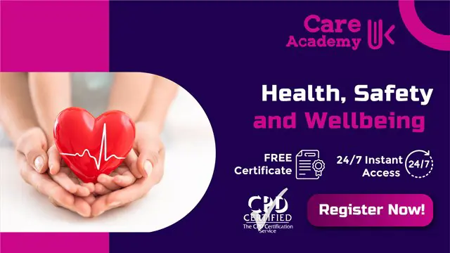Care : Health, Safety and Wellbeing 