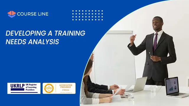 Developing a Training Needs Analysis