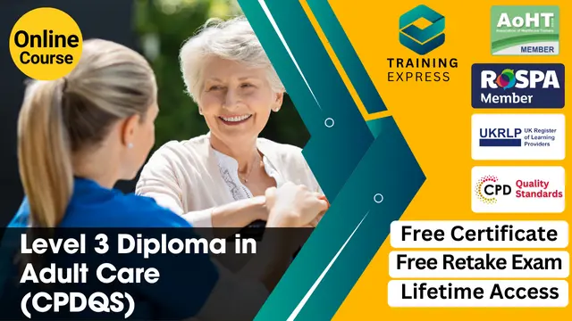 Level 3 Diploma in Adult Care (CPDQS)