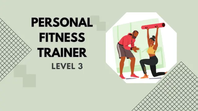 Personal Fitness Trainer Level 3