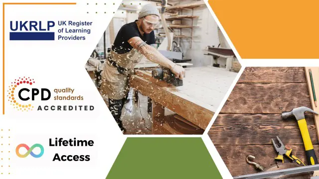  Level 3 Diploma in Carpentry & Joinery (Woodwork) - CPD Certified