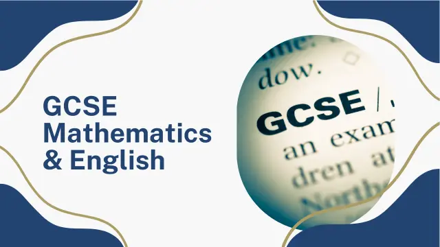 GCSE Mathematics & English