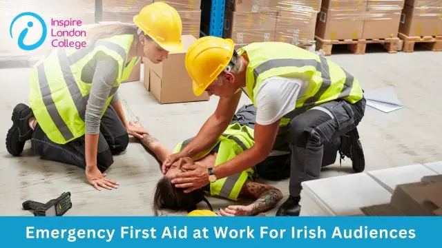 Emergency First Aid at Work For Irish Audiences