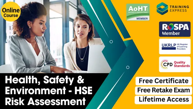 Health, Safety & Environment - HSE Risk Assessment