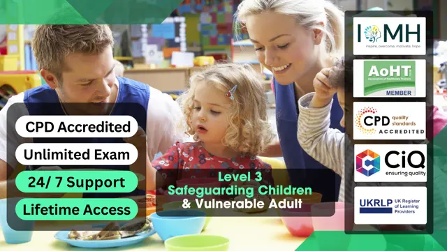 Level 3 Safeguarding Children & Vulnerable Adult