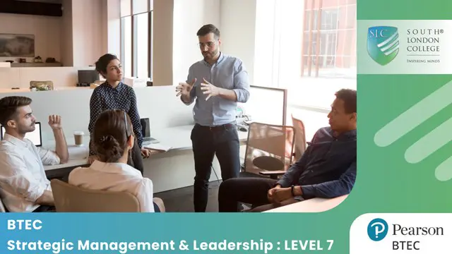 BTEC Strategic Management & Leadership : LEVEL 7 