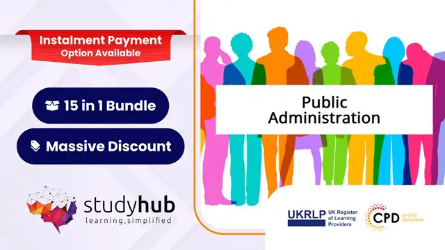 Leadership in Public Administration & Public Relations (PR) Fundamentals: - CPD Accredited