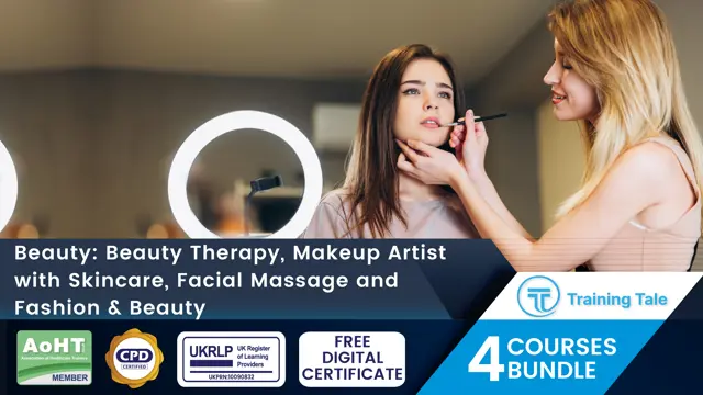 Beauty: Beauty Therapy, Makeup Artist with Skincare, Facial Massage and Fashion & Beauty