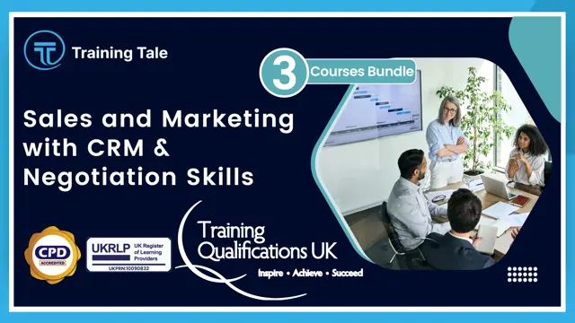 Sales and Marketing with CRM & Negotiation Skills - CPD Certified