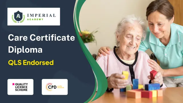 Level 5 Diploma in Care Certificate (Standards 1 to 15) - QLS Endorsed