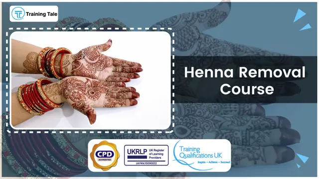 Henna Removal Course - CPD Accredited