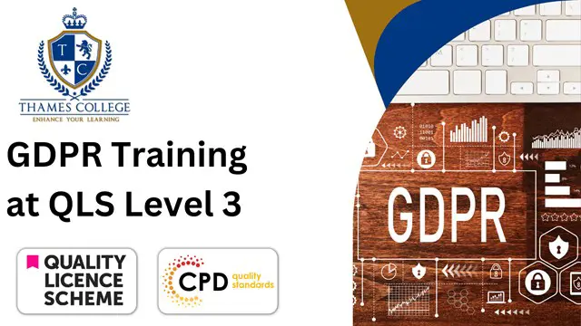 GDPR - General Data Protection Regulation Training Level 3 (QLS)