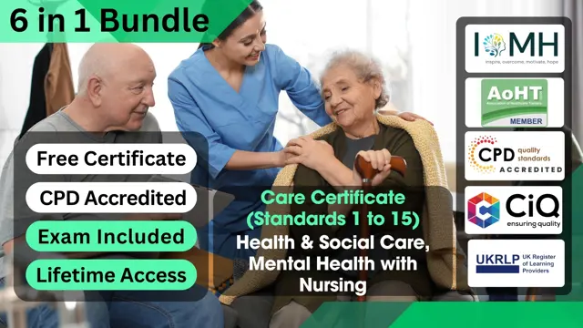 Care Certificate (Standards 1 to 15) + Health & Social Care, Mental Health with Nursing