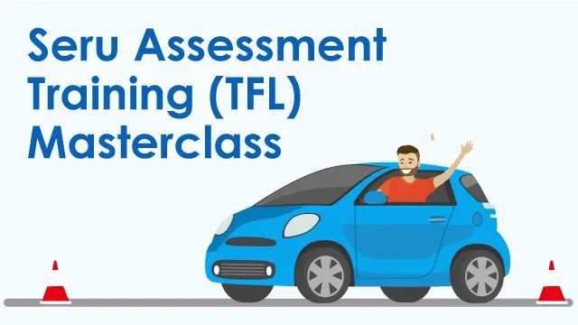 Seru Assessment Training (TFL) Masterclass 
