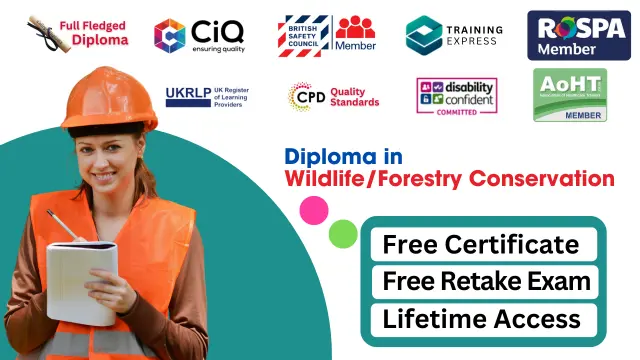 Diploma in Wildlife/Forestry Conservation 