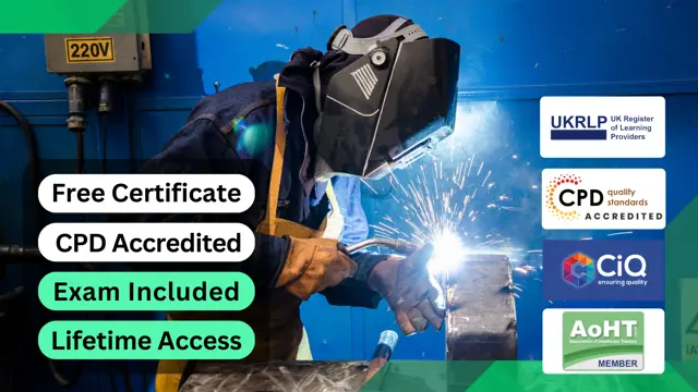 Level 3 Welding Diploma - CPD Certified