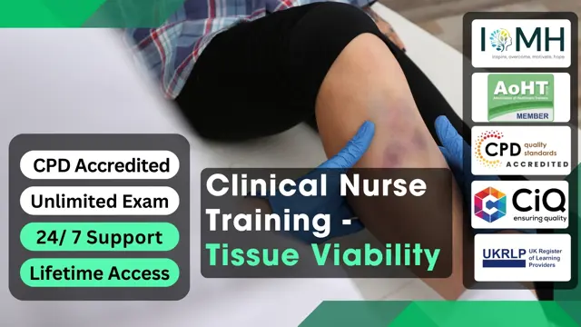 Clinical Nurse Training - Tissue Viability