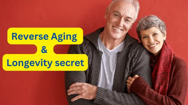 Reverse Aging & Longevity secret