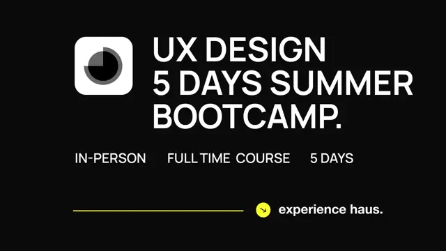 UX Design: 5 Day Summer Bootcamp