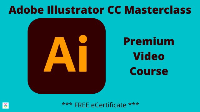 Adobe Illustrator - Adobe Illustrator CC Masterclass