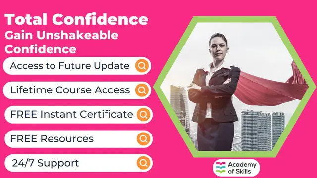 Total Confidence: Gain Unshakeable Confidence