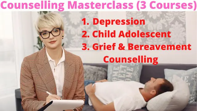 Counselling - Counselling Masterclass (3 Courses)