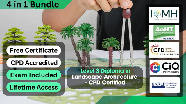 Level 3 Diploma in Landscape Architecture - CPD Certified
