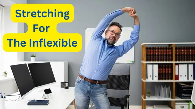 Stretching - Stretching For The Inflexible
