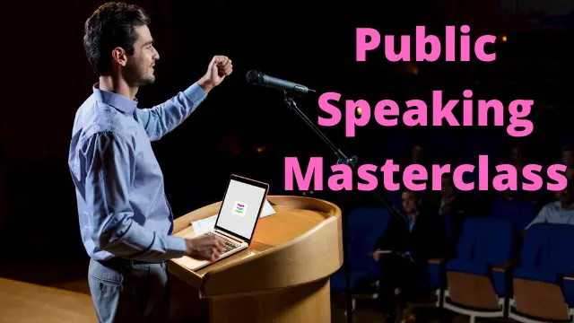 Public Speaking - Public Speaking Masterclass