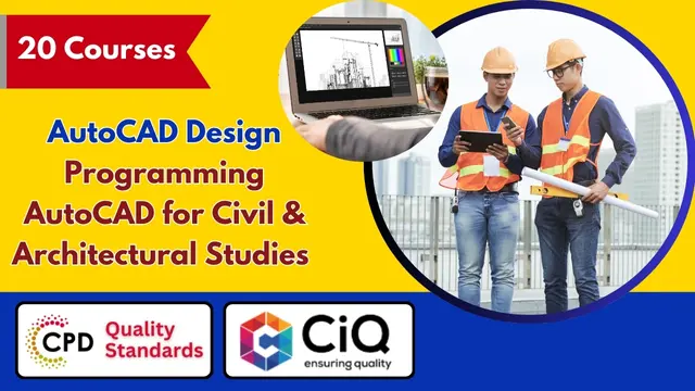 AutoCAD Design Diploma: Programming AutoCAD for Civil & Architectural Studies