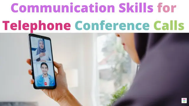 Communication Skills for Telephone Conference Calls