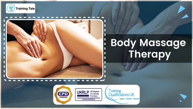 Body Massage Therapy - CPD Accredited
