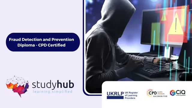 Fraud Detection and Prevention Diploma - CPD Certified