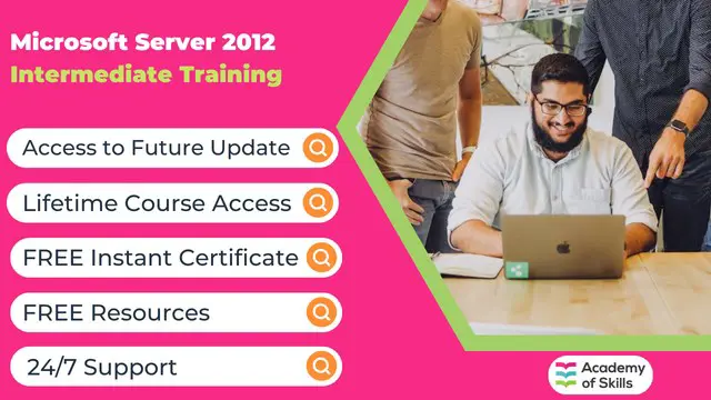 Microsoft Server 2012 Intermediate Training