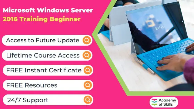 Microsoft Windows Server 2016 Training Beginner