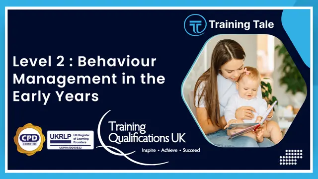 Level 2 : Behaviour Management in the Early Years