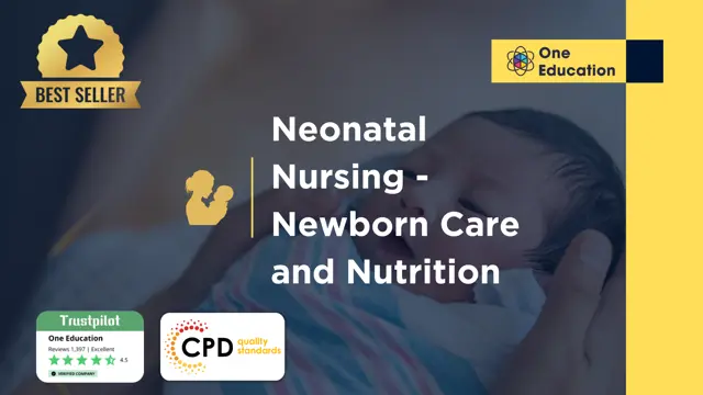 Neonatal Nursing - Newborn Care and Nutrition
